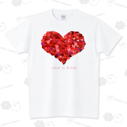 LOVE is blind. スタンダードTシャツ(5.6オンス)