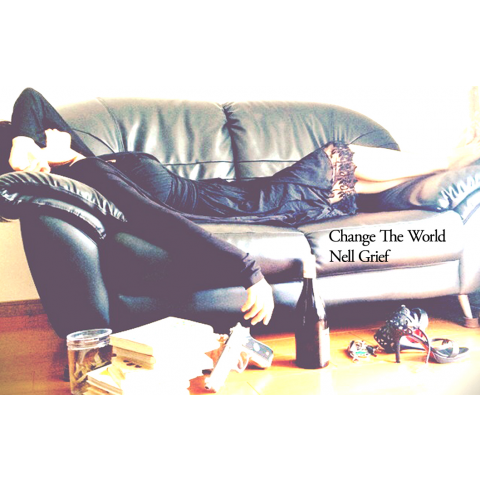 Nell Grief「Change The World」