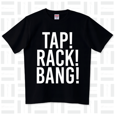 TAP!RACK!BANG! Ver1 ハイグレードTシャツ(6.2オンス)