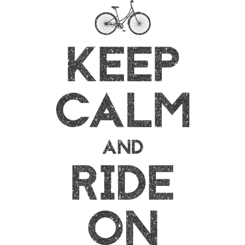 Keep Calm and Ride On#01