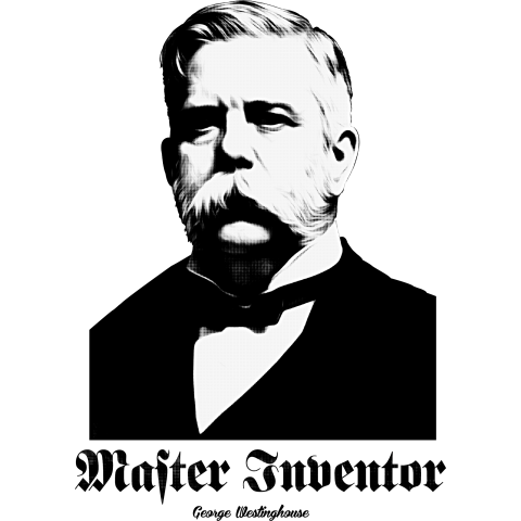 Master Inventor -George Westinghouse-