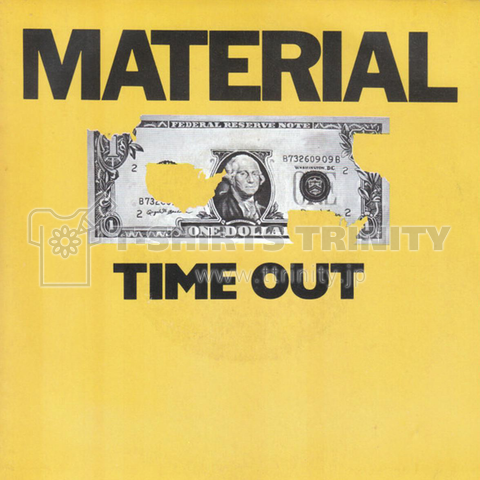 TIME OUT/Material