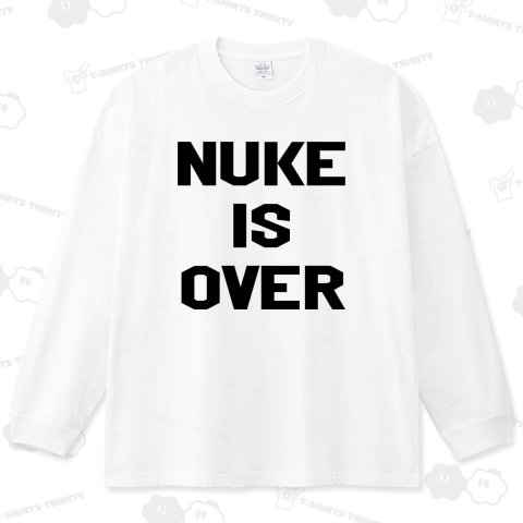 NUKE IS OVER