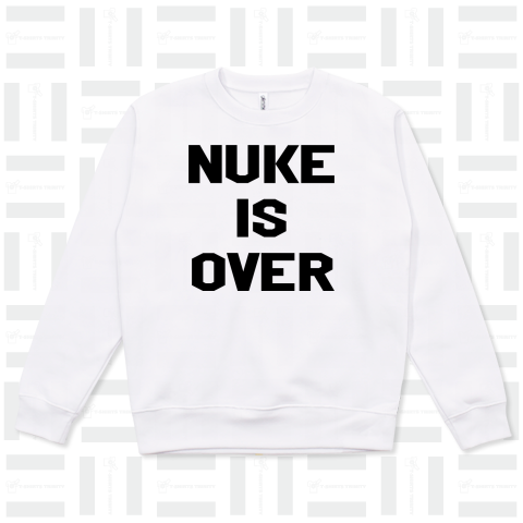 NUKE IS OVER