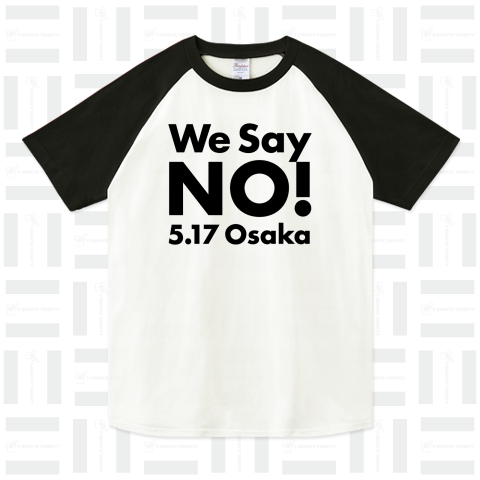 We Say NO! 5.17 Osaka