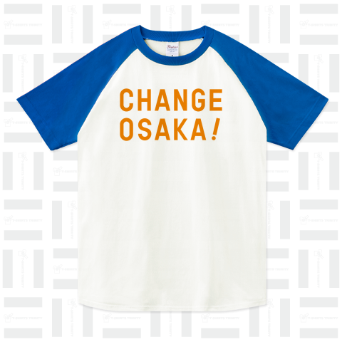 CHANGE OSAKA!-オレンジ-