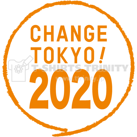 CHANGE TOKYO! 2020