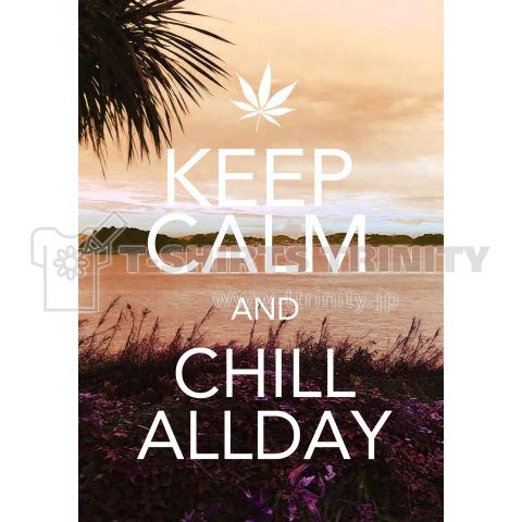 KEEP CALM AND CHILL (Orange)