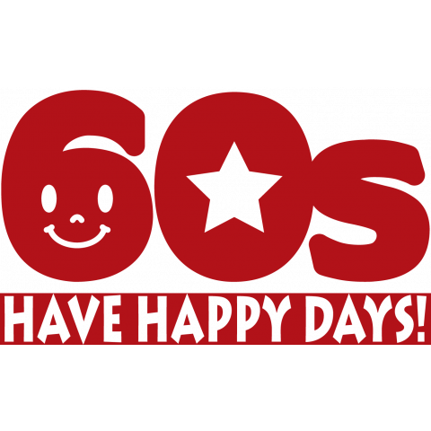 還暦グッズ 60s Have Happy Days デザインtシャツ通販 Tシャツトリニティ