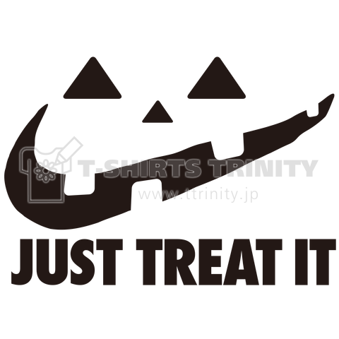 本日のTシャツ 222 “ ハロウィン JUST TREAT IT ”