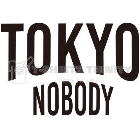 本日のTシャツ377〈TOKYO NOBODY〉