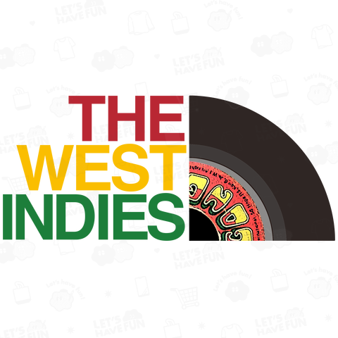 本日のバカT1024〈ザ・ウェスト・インディーズ〉