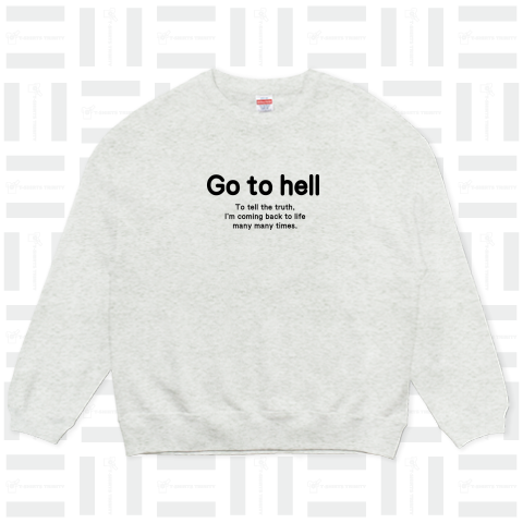 Go to hell(地獄に落ちろ)