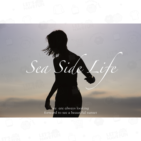 Sea Side Life