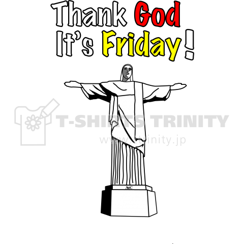 Thank god it's Friday!