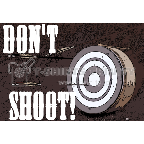 Don't shoot!