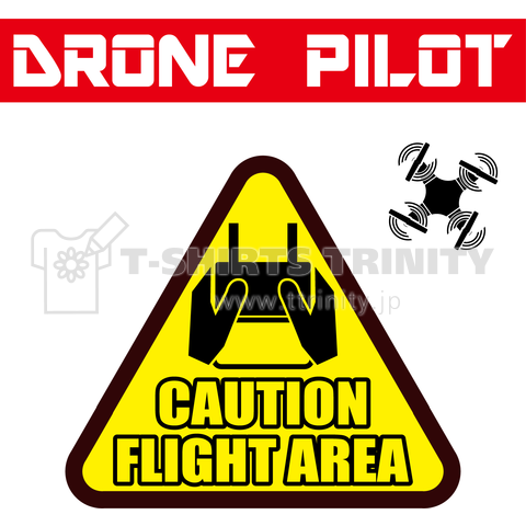 DRONE PILOT CAUTION