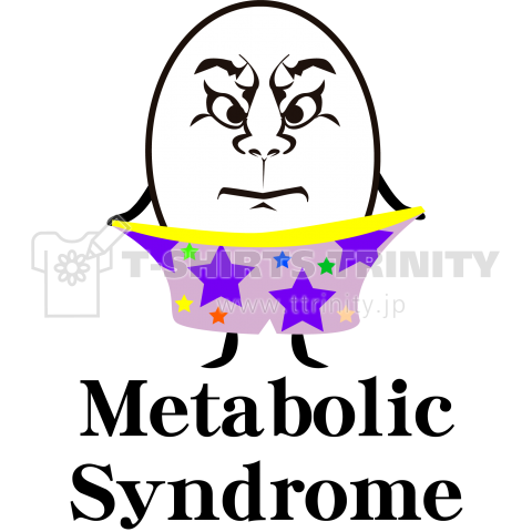 Humpty Dumpty OYAJI ~Metabolic Syndrome~