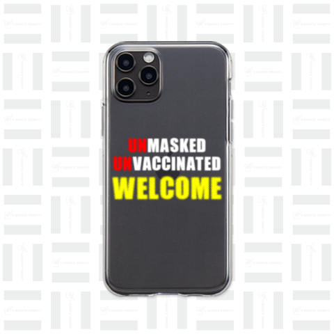 UNMASKED UNVACCINATED WELCOME 02