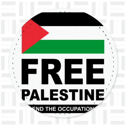 Free Palestine END THE OCCUPATION -BACK-