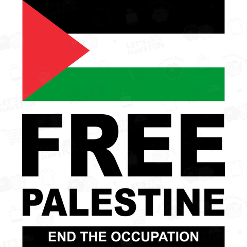 Free Palestine END THE OCCUPATION -BACK-