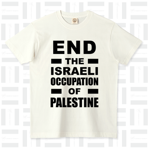 END THE ISRAELI OCCUPATION OF PALESTINE