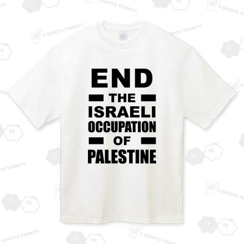 END THE ISRAELI OCCUPATION OF PALESTINE