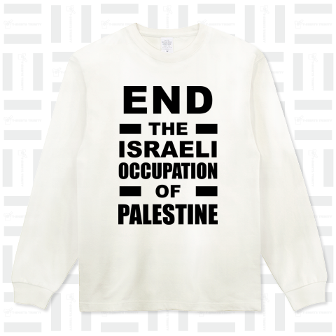 END THE ISRAELI OCCUPATION OF PALESTINE