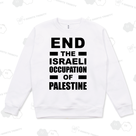 END THE ISRAELI OCCUPATION OF PALESTINE