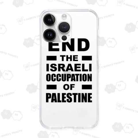 END THE ISRAELI OCCUPATION OF PALESTINE