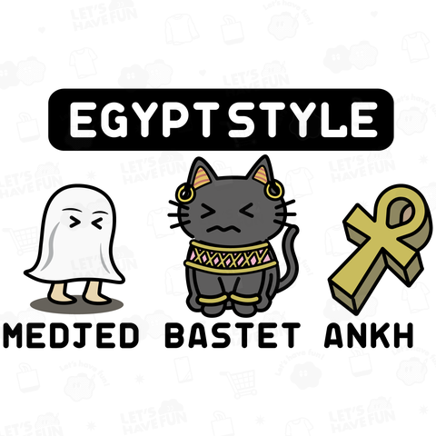 EGYPT STYLE