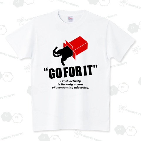 GO FOR IT (とりあえずやってみよう) スタンダードTシャツ(5.6オンス)