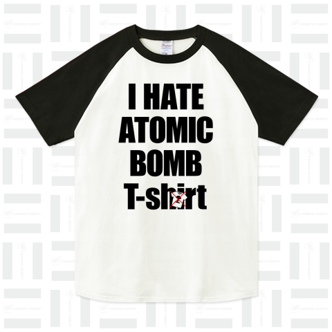 「私は原爆Tシャツが嫌いです」って書いてあるTシャツ【時事】