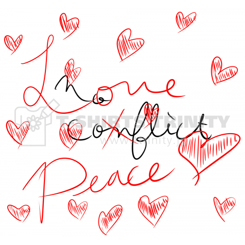 Love x peace / No Conflict