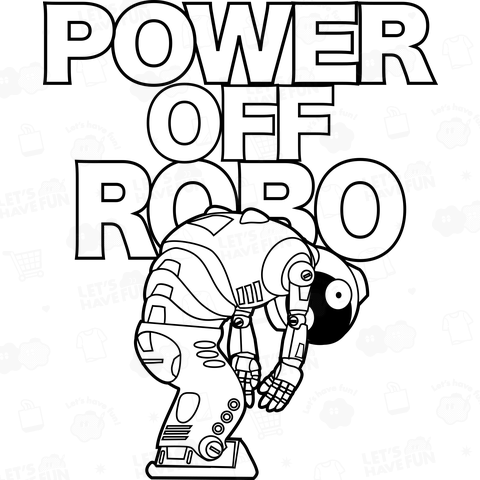 PowerOffRobo