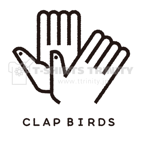 CLAP BIRDS HANDS