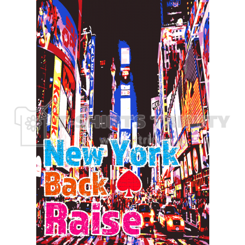 『ポーカーTシャツ』～ライトver～New York Back Raise(ニューヨークバックレイズ)