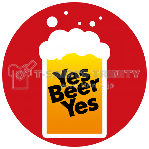 Yes Beer Yes(ライトカラーTシャツ対応バージョン)