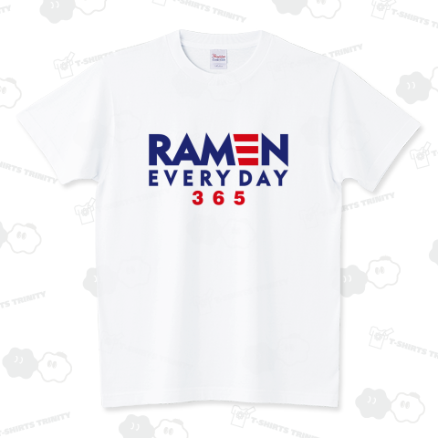 ラーメン エヴリデイ 365(バイデンよりラーメン) スタンダードTシャツ(5.6オンス)