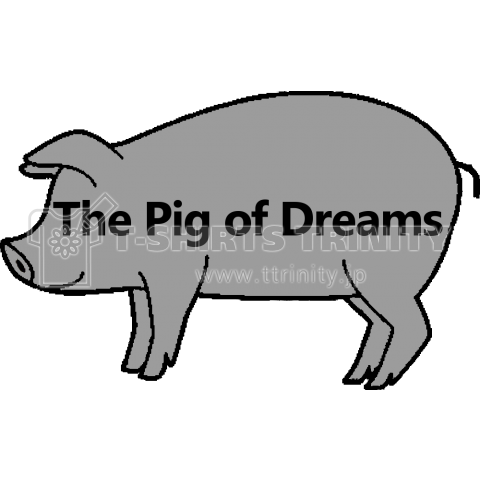 The Pig of Dreams (グレー)