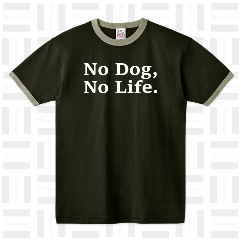 NO DOG, NO LIFE. (白)