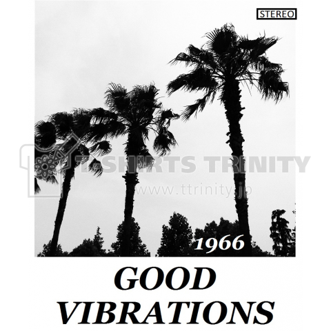 GOOD VIBRATIONS