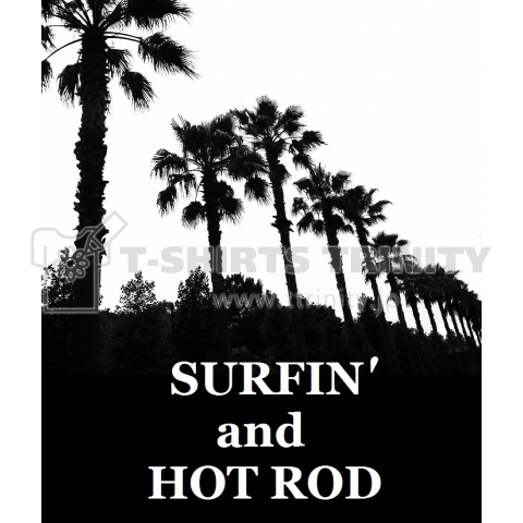SURFIN' and HOT ROD