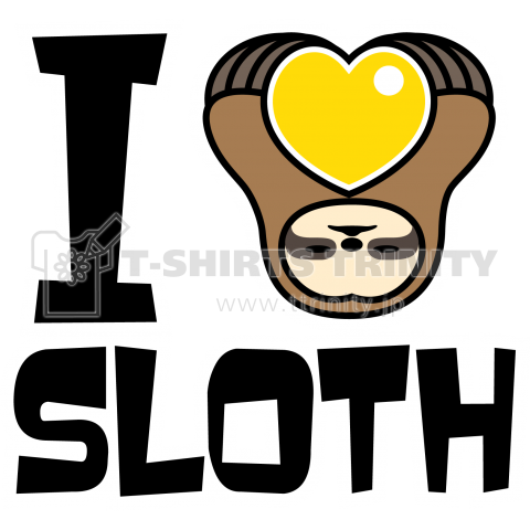 I LOVE Sloth