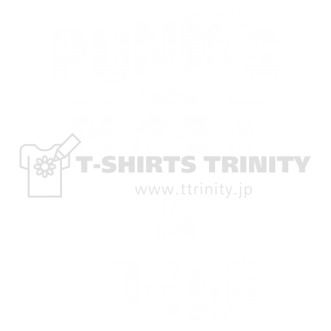 PUNKS NOT A DEAD