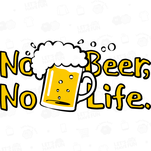 ビールのない人生なんて