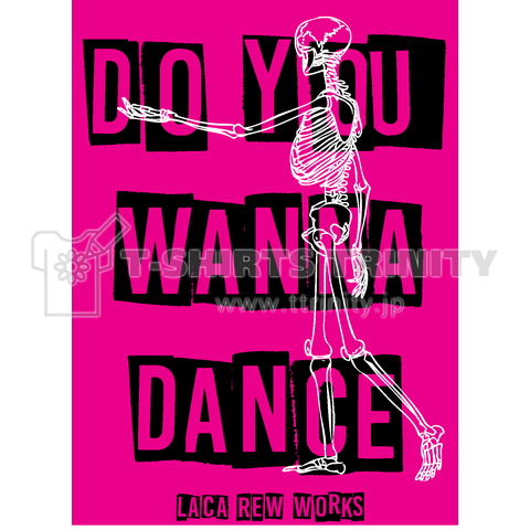 Do you wanna dance