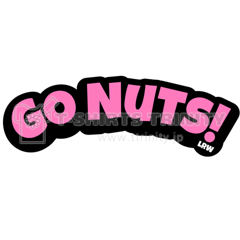 Go nuts!