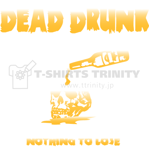 DEAD DRUNK(BEER ver.)