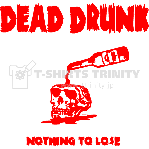 DEAD DRUNK